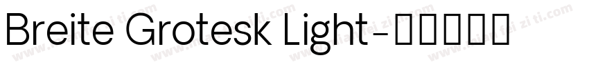 Breite Grotesk Light字体转换